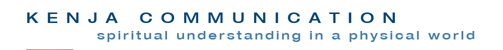 Kenja Communication — spiritual understanding in a physical world
